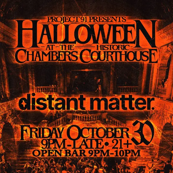 Distant Matter — Chambers Courthouse